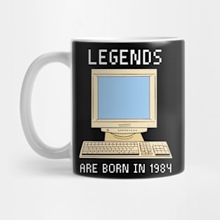 Legends are born in 1984 Funny Birthday. Mug